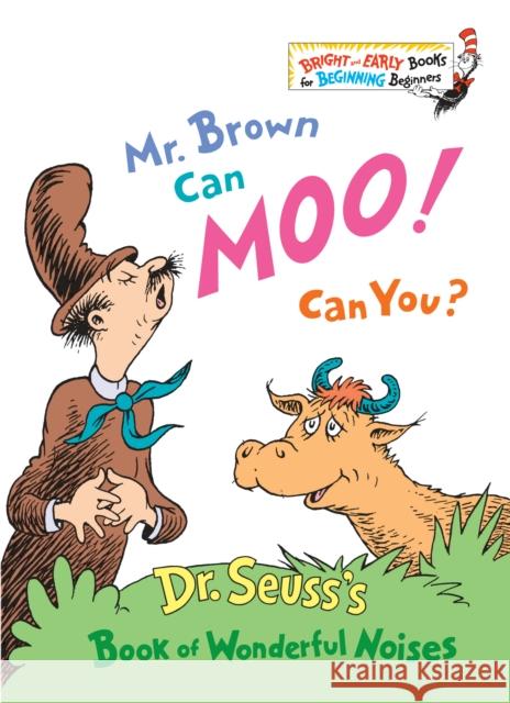 Mr. Brown Can Moo! Can You? Dr Seuss 9780394806228 Random House Children's Books