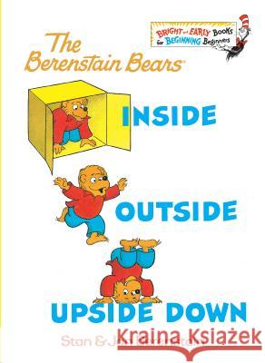 Inside Outside Upside Down Stan Berenstain Jan Berenstain 9780394811420 Random House Books for Young Readers