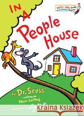 In a People House Dr Seuss                                 Theo LeSieg Theodore Lesieg 9780394823959 Random House Books for Young Readers