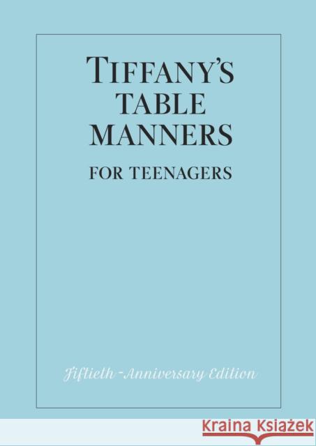 Tiffany's Table Manners for Teenagers Walter Hoving Joe Eula 9780394828770 Random House Books for Young Readers