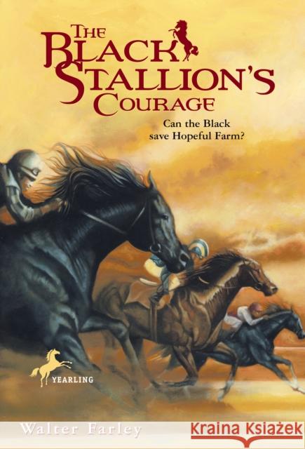 The Black Stallion's Courage Farley, Walter 9780394839189 Random House Books for Young Readers