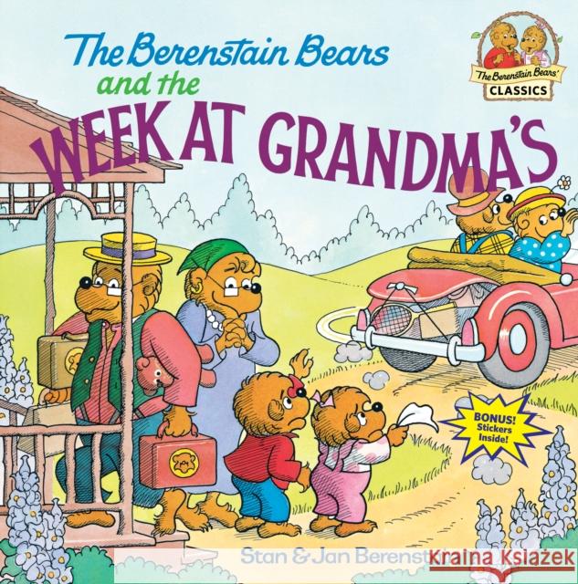 The Berenstain Bears and the Week at Grandma's Stan Berenstain Jan Berenstain 9780394873350 Random House