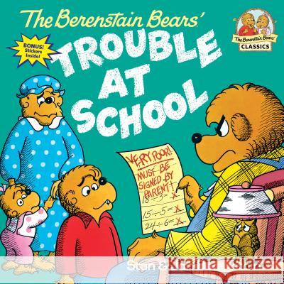 Berenstain Bears Trouble At Schoo Stan Berenstain Jan Berenstain 9780394873367 Random House Books for Young Readers