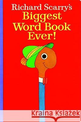 Biggest Word Book Ever Richard Scarry 9780394873749 Random House USA Inc