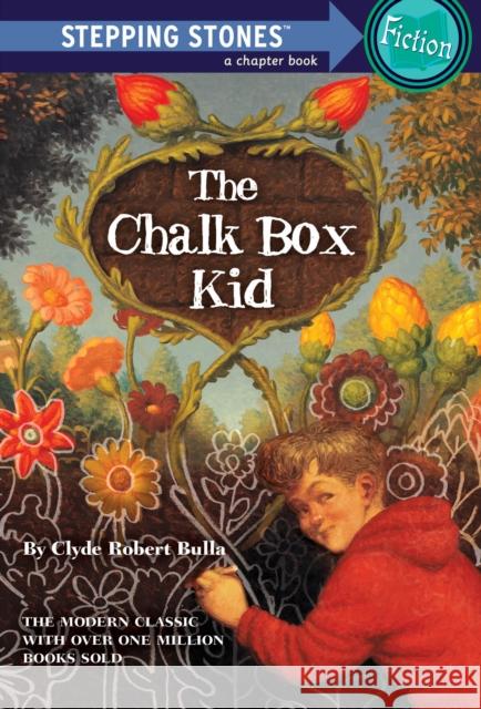 Stepping Stone Chalk Box Kid Clyde Robert Bulla Thomas B. Allen 9780394891026 Random House Children's Books