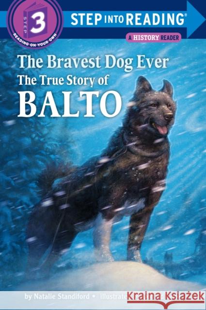 Step into Reading Bravest Dog Ever Natalie Standiford 9780394896953 Random House Children's Books