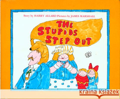 The Stupids Step Out Harry Allard James Marshall 9780395253779 Houghton Mifflin Company