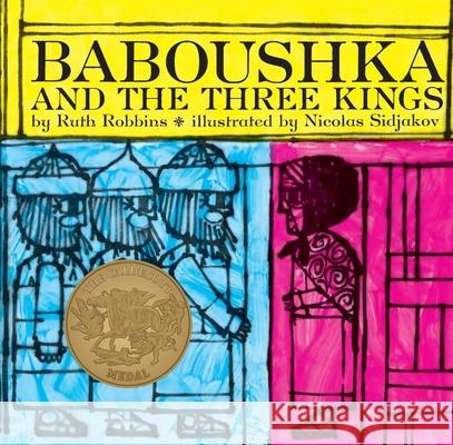 Baboushka and the Three Kings Ruth Robbins Nicolas Sidjakov 9780395276730
