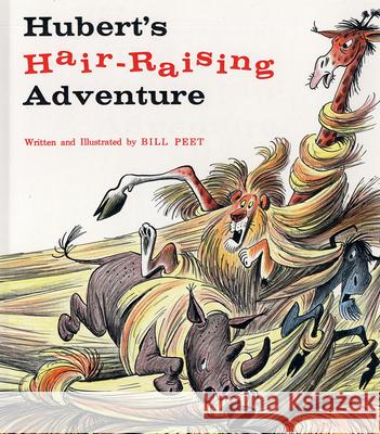 Hubert's Hair Raising Adventure Bill Peet 9780395282670 Houghton Mifflin Company