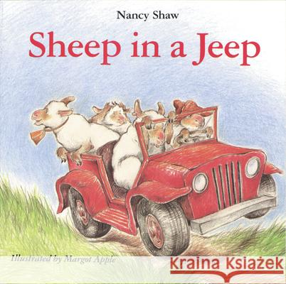 Sheep in a Jeep Nancy E. Shaw Margot Apple 9780395411056 Houghton Mifflin Company