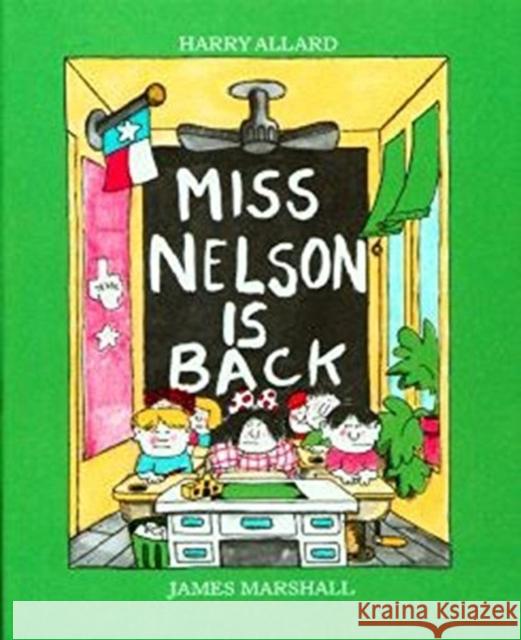 Miss Nelson Is Back Harry Allard James Marshall 9780395416686