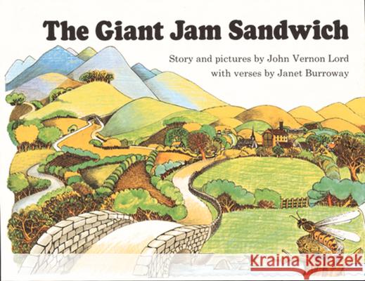 The Giant Jam Sandwich John Vernon Lord Janet Burroway 9780395442371