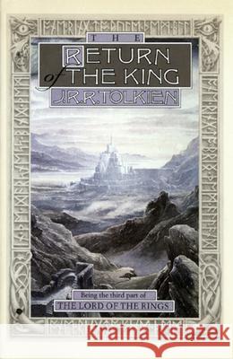 The Return of the King: Being Thethird Part of the Lord of the Rings J. R. R. Tolkien 9780395489307 Houghton Mifflin Company