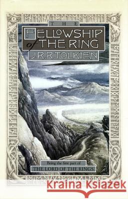 The Fellowship of the Ring: Being the First Part of the Lord of the Rings J. R. R. Tolkien 9780395489314 Houghton Mifflin Company