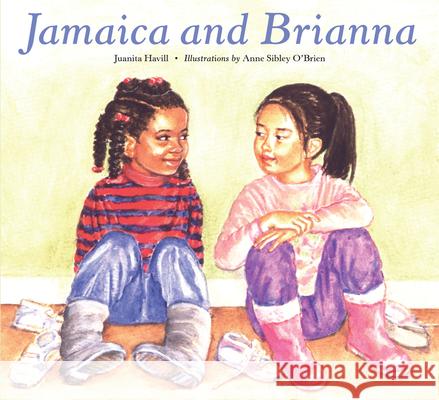 Jamaica and Brianna Juanita Havill Anne Sibley O'Brien 9780395779392 Houghton Mifflin Company