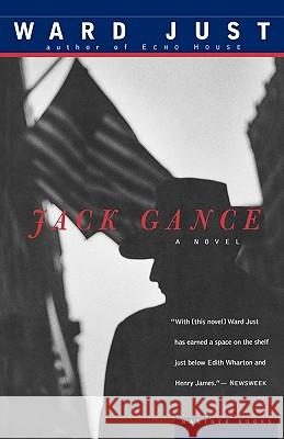 Jack Gance Ward S. Just 9780395856024 Mariner Books