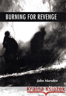 Burning for Revenge John Marsden 9780395960547 Houghton Mifflin Company