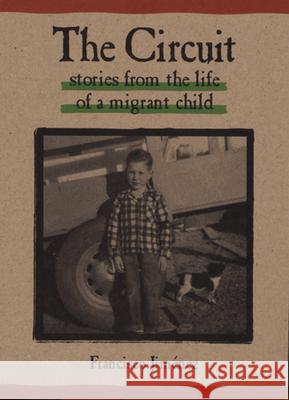 The Circuit Francisco Jimenez Jimenez 9780395979020 Houghton Mifflin Company