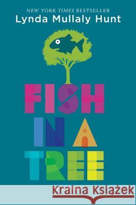 Fish in a Tree Hunt, Lynda Mullaly 9780399162596