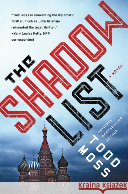 The Shadow List Todd Moss 9780399175947