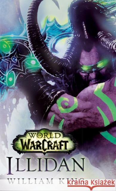 Illidan: World of Warcraft: A Novel William King 9780399177576 Del Rey Books