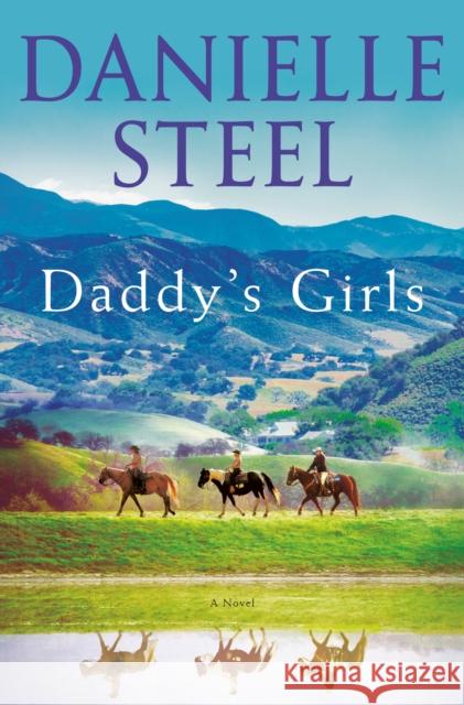 Daddy's Girls: A Novel  9780399179624 Delacorte Press