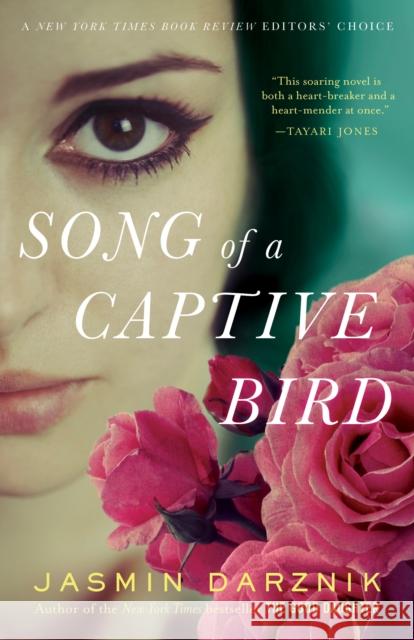 Song of a Captive Bird: A Novel Jasmin Darznik 9780399182334