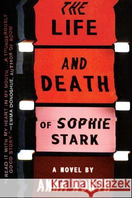 The Life and Death of Sophie Stark Anna North 9780399184475 Blue Rider Press