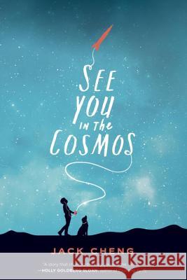 See You in the Cosmos Jack Cheng 9780399186370 Random House USA Inc
