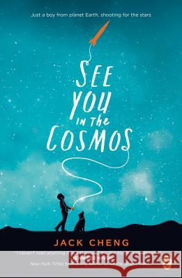 See You in the Cosmos Jack Cheng 9780399186387