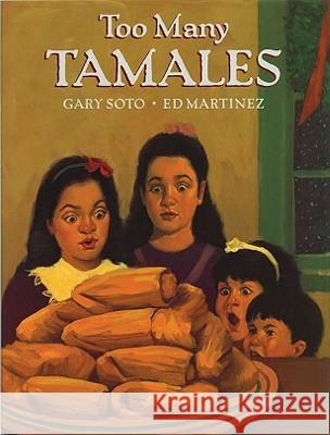 Too Many Tamales Gary Soto Ed Martinez 9780399221460 Putnam Publishing Group