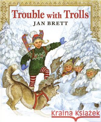 Trouble with Trolls Jan Brett 9780399223365 Putnam Publishing Group