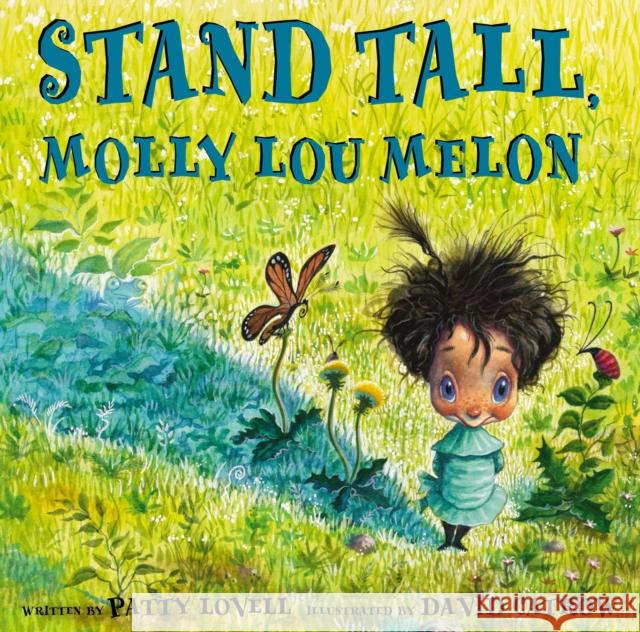 Stand Tall, Molly Lou Melon Patty Lovell David Catrow 9780399234163 G. P. Putnam's Sons