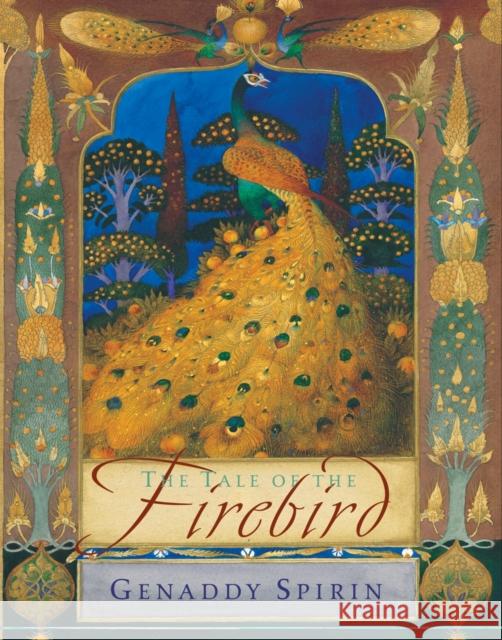 The Tale of the Firebird Gennady Spirin 9780399235849 Philomel Books