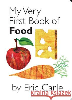 My Very First Book of Food Eric Carle 9780399247477 0