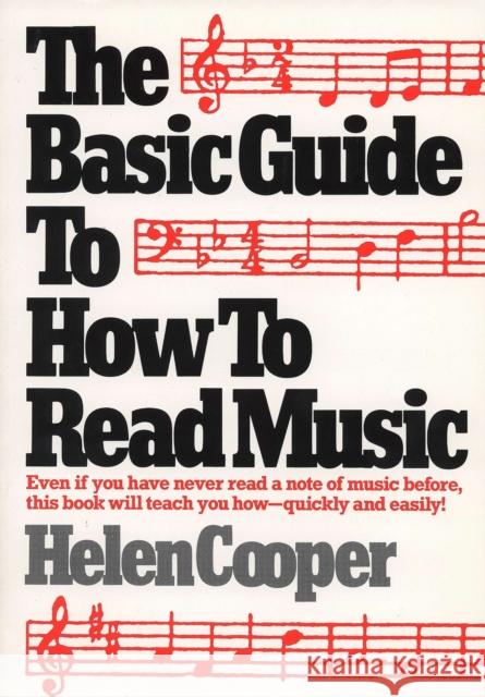 The Basic Guide to How to Read Music Cooper, Helen 9780399511226 Perigee Books
