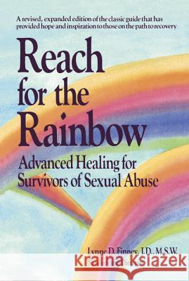 Reach for the Rainbow: Advanced Healing for Survivors of Sexual Abuse Finney, Lynne D. 9780399517457 Perigee Books