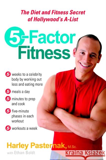 5-Factor Fitness: The Diet and Fitness Secret of Hollywood's A-List Pasternak, Harley 9780399532092