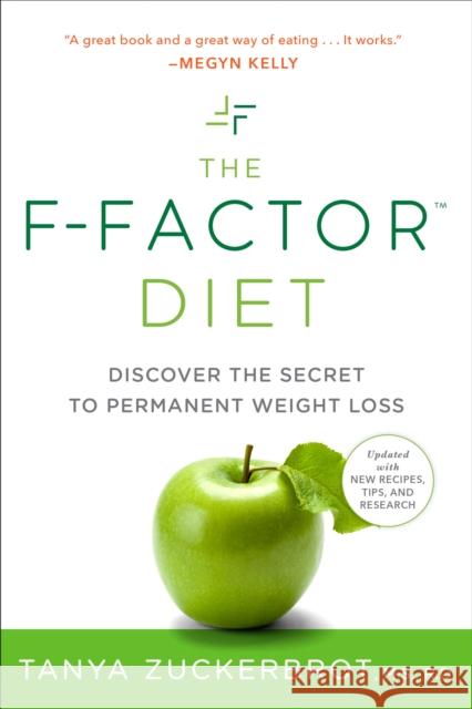The F-Factor Diet: Discover the Secret to Permanent Weight Loss Tanya Zuckerbrot 9780399533747 Perigee Books