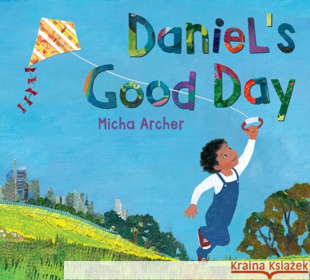 Daniel's Good Day Micha Archer Micha Archer 9780399546723