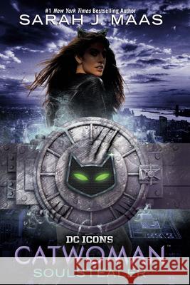 Catwoman: Soulstealer Sarah J. Maas 9780399549724 Ember