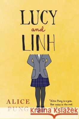 Lucy and Linh Alice Pung 9780399550515 Ember