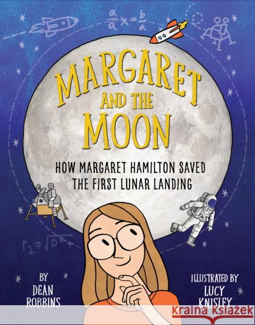 Margaret and the Moon Dean Robbins Lucy Knisley 9780399551857