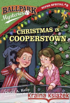 Christmas in Cooperstown David A. Kelly Mark Meyers 9780399551925