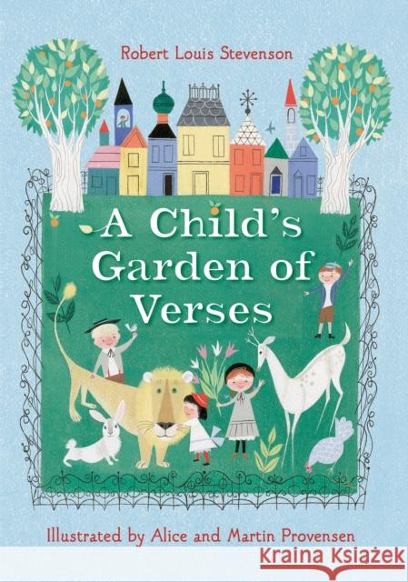 Robert Louis Stevenson's a Child's Garden of Verses Robert Louis Stevenson Alice Provensen Martin Provensen 9780399555374 Golden Books