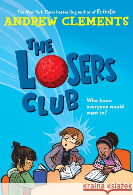 The Losers Club Andrew Clements 9780399557583