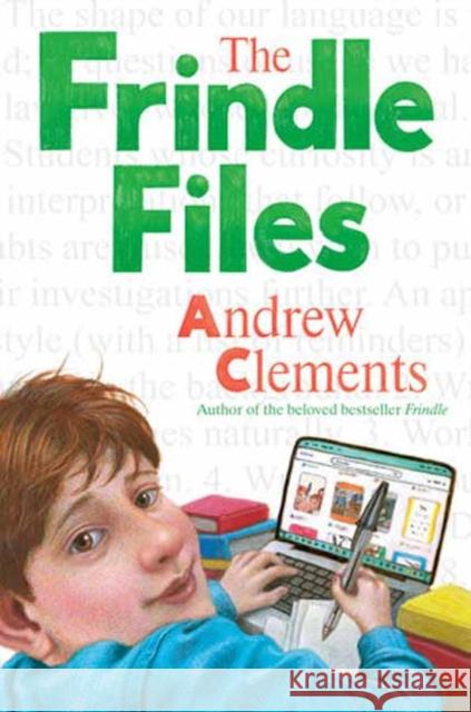 The Frindle Files Andrew Clements 9780399557668