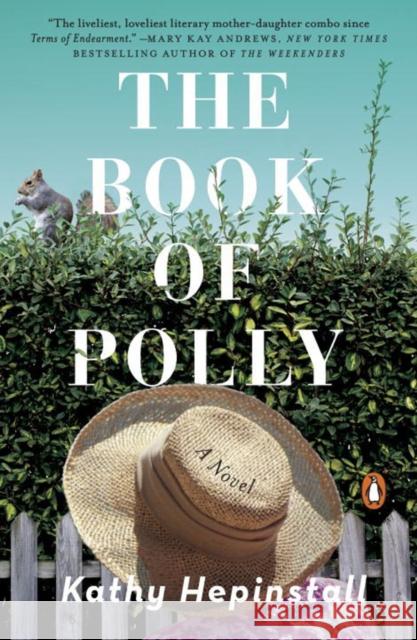 The Book of Polly Kathy Hepinstall 9780399562105