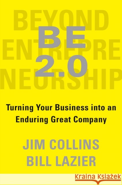 BE 2.0 (Beyond Entrepreneurship 2.0) William Lazier 9780399564239 Portfolio