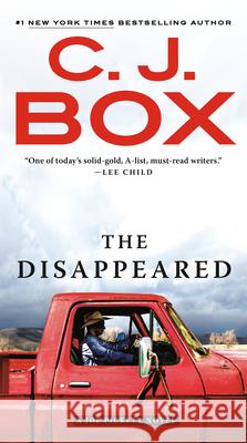 The Disappeared C. J. Box 9780399573590 G.P. Putnam's Sons